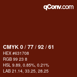 カラーコード: CMYK 0 / 77 / 92 / 61 | qconv.com