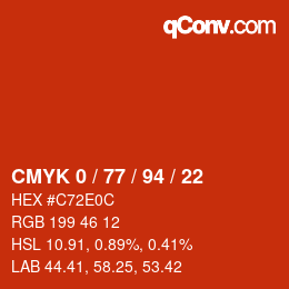 カラーコード: CMYK 0 / 77 / 94 / 22 | qconv.com