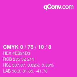 カラーコード: CMYK 0 / 78 / 10 / 8 | qconv.com