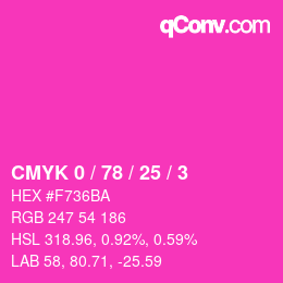 カラーコード: CMYK 0 / 78 / 25 / 3 | qconv.com