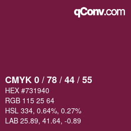 Color code: CMYK 0 / 78 / 44 / 55 | qconv.com