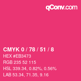 カラーコード: CMYK 0 / 78 / 51 / 8 | qconv.com