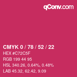 カラーコード: CMYK 0 / 78 / 52 / 22 | qconv.com