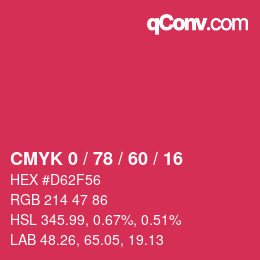 カラーコード: CMYK 0 / 78 / 60 / 16 | qconv.com