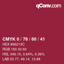 カラーコード: CMYK 0 / 78 / 60 / 41 | qconv.com