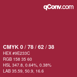 カラーコード: CMYK 0 / 78 / 62 / 38 | qconv.com