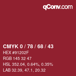カラーコード: CMYK 0 / 78 / 68 / 43 | qconv.com