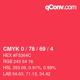 カラーコード: CMYK 0 / 78 / 69 / 4 | qconv.com
