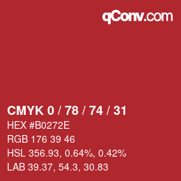カラーコード: CMYK 0 / 78 / 74 / 31 | qconv.com