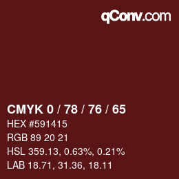 Color code: CMYK 0 / 78 / 76 / 65 | qconv.com