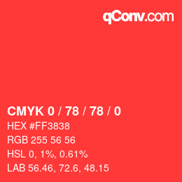 Color code: CMYK 0 / 78 / 78 / 0 | qconv.com