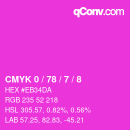 カラーコード: CMYK 0 / 78 / 7 / 8 | qconv.com