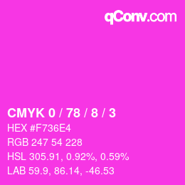 カラーコード: CMYK 0 / 78 / 8 / 3 | qconv.com