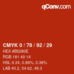 カラーコード: CMYK 0 / 78 / 92 / 29 | qconv.com