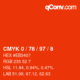 カラーコード: CMYK 0 / 78 / 97 / 8 | qconv.com