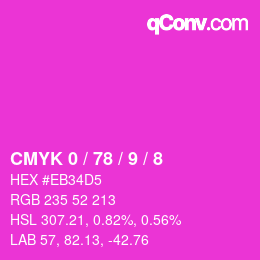 カラーコード: CMYK 0 / 78 / 9 / 8 | qconv.com