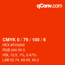 カラーコード: CMYK 0 / 79 / 100 / 6 | qconv.com