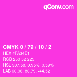 カラーコード: CMYK 0 / 79 / 10 / 2 | qconv.com
