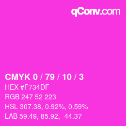 カラーコード: CMYK 0 / 79 / 10 / 3 | qconv.com