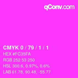 カラーコード: CMYK 0 / 79 / 1 / 1 | qconv.com