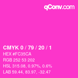 カラーコード: CMYK 0 / 79 / 20 / 1 | qconv.com