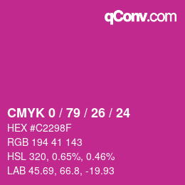 カラーコード: CMYK 0 / 79 / 26 / 24 | qconv.com