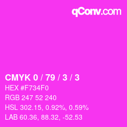 カラーコード: CMYK 0 / 79 / 3 / 3 | qconv.com