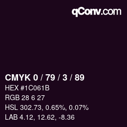 カラーコード: CMYK 0 / 79 / 3 / 89 | qconv.com