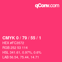 カラーコード: CMYK 0 / 79 / 55 / 1 | qconv.com