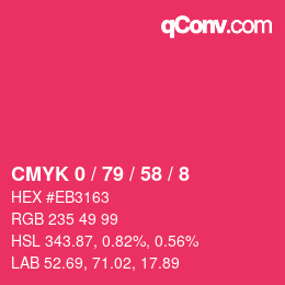 カラーコード: CMYK 0 / 79 / 58 / 8 | qconv.com