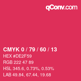 カラーコード: CMYK 0 / 79 / 60 / 13 | qconv.com