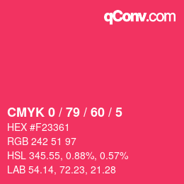 カラーコード: CMYK 0 / 79 / 60 / 5 | qconv.com