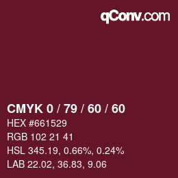 カラーコード: CMYK 0 / 79 / 60 / 60 | qconv.com