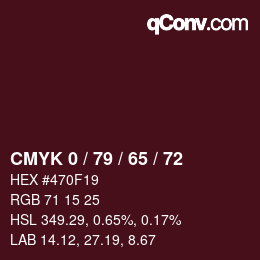 カラーコード: CMYK 0 / 79 / 65 / 72 | qconv.com