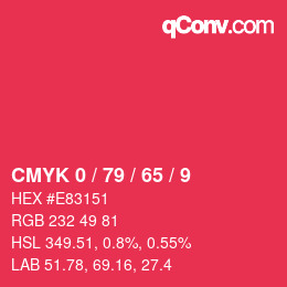 カラーコード: CMYK 0 / 79 / 65 / 9 | qconv.com