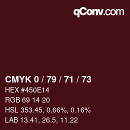カラーコード: CMYK 0 / 79 / 71 / 73 | qconv.com