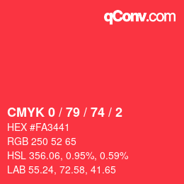 カラーコード: CMYK 0 / 79 / 74 / 2 | qconv.com