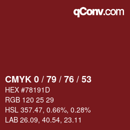 Color code: CMYK 0 / 79 / 76 / 53 | qconv.com