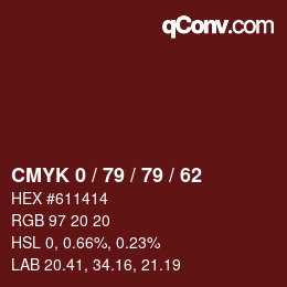 カラーコード: CMYK 0 / 79 / 79 / 62 | qconv.com