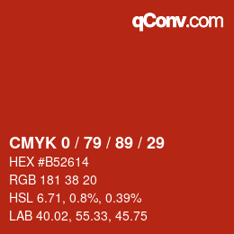 カラーコード: CMYK 0 / 79 / 89 / 29 | qconv.com