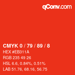 カラーコード: CMYK 0 / 79 / 89 / 8 | qconv.com