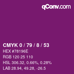 カラーコード: CMYK 0 / 79 / 8 / 53 | qconv.com