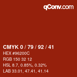 カラーコード: CMYK 0 / 79 / 92 / 41 | qconv.com