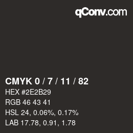 Color code: CMYK 0 / 7 / 11 / 82 | qconv.com