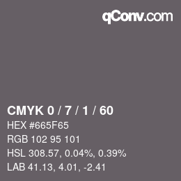 カラーコード: CMYK 0 / 7 / 1 / 60 | qconv.com