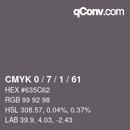 カラーコード: CMYK 0 / 7 / 1 / 61 | qconv.com