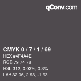 Color code: CMYK 0 / 7 / 1 / 69 | qconv.com