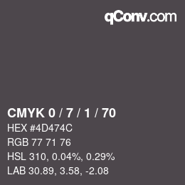 カラーコード: CMYK 0 / 7 / 1 / 70 | qconv.com