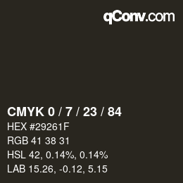 Color code: CMYK 0 / 7 / 23 / 84 | qconv.com