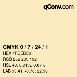 カラーコード: CMYK 0 / 7 / 24 / 1 | qconv.com